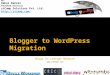 Blogger To WordPress Migration