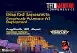 TechMentor Fall, 2011 - Using Task Sequences to Completely Automate Windows 7 Deployment