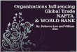 Organizations Influecing Global Trade Nafta