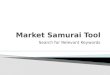 Market Samurai Tool - Relevant Keyword Research