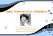 Yoko Kawashima Watkins Courage Project