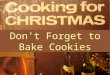 Christmas is for Cookies