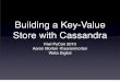Building a distributed Key-Value store with Cassandra
