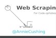Web Scraping for Code-ophobes