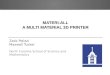 Multi-Material 3D Printer