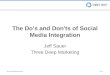 Do's and Don'ts of Social Media Integration
