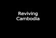 Reviving Cambodia