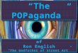 The POPaganda of Ron English - The Godfather of Street Art (PowerPoint)