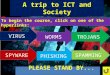 A trip to ict and society