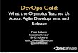 DevOps Summit NYC 2014: DevOps Gold: What the Olympics Teaches Us About Agile Development and Release