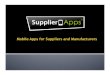 Supplier Apps Mobile Apps Presentation