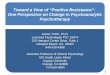 Toward a View of Positive Resistance: One Perspective on Change in Psychoanalytic Psychotherapy