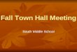 Fall Town Hall Meeting 09 10