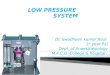 Low pressure system in anaesthesia machine