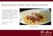 Braciola di Vitello with Orecchiette Recipe