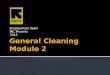 General Cleaning Module 2 PowerPoint