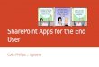 SharePoint Apps for the End User
