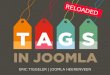 Tags in joomla 3.1 [Reloaded] - Presentatie voor Joomla Heerenveen