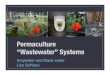 Permaculture "wastewater" systems