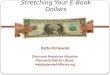 Stretching youre-bookdollars