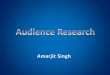 Amarjit singh audience research