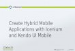 Create Hybrid Mobile Application with Icenium and Kendo UI Mobile