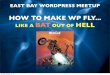 Making WordPress Fly