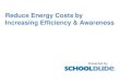 Reduce Energy Costs by Increasing Efficiency & Awareness