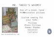 Decorator Pillows and Sewing For Your Home By Mr. Tweed's Whimsy