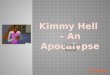 Kimmy Hell Apocalypse Chapter 4