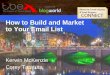 How to Build and Market to Your Email List- Kerwin McKenzie & Corey Taratuta