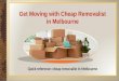 Get Moving with Cheap Removalist in Melbourne