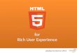 HTML5 for Rich User Experience
