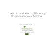 Low Cost and No-cost Efficiency Upgrades for Your Building