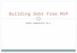 Building Debt Free MVP