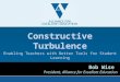 Constructive Turbulence: Enabling Teachers with Better Tools for Student Learning