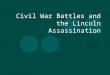 Civil war battles