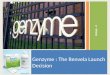Genzyme : The Renvela Launch Decision