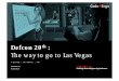 [2012 CodeEngn Conference 06] posquit0 - Defcon 20th : The way to go to Las Vegas