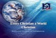 Pt 3 - Spring 09 Training - Every Christian A World Christian