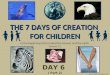 Creation - Day 6 Part 2