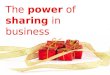 The power of sharing in business