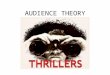 Media Theory - Audience Representation Narrative Genre