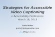 Strategies for Accessible Video Captioning