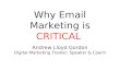 Why Email marketing is CRITICAL October 2013