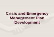 Crisis and Emergency Management Plan Development