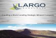 Largo Corporate Presentation - March 2011