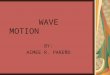 Wave Motion - Selected Topis in Physics