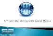 Social Media Affiliate Marketing