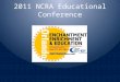 2011 ncra educational conference